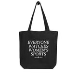 EVERYONE WATCHES WOMEN'S SPORT - Empowerment Tote-bag