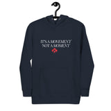 It's a Movement - Unisex Hoodie