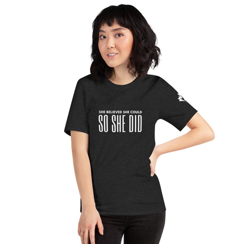 She Believed She Could T-Shirt