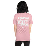 TRAITEZ LES AUTRES AVEC GENTILLESSE - TSHIRT