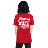 TRAITEZ LES AUTRES AVEC GENTILLESSE - TSHIRT